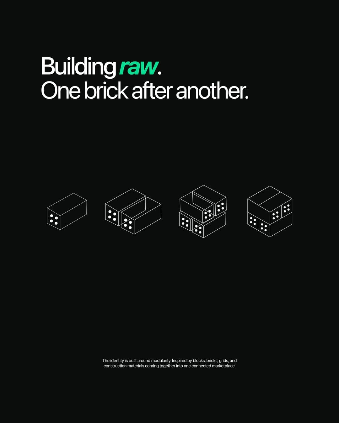Building raw. One brick after another. over four outlined bricks, on black