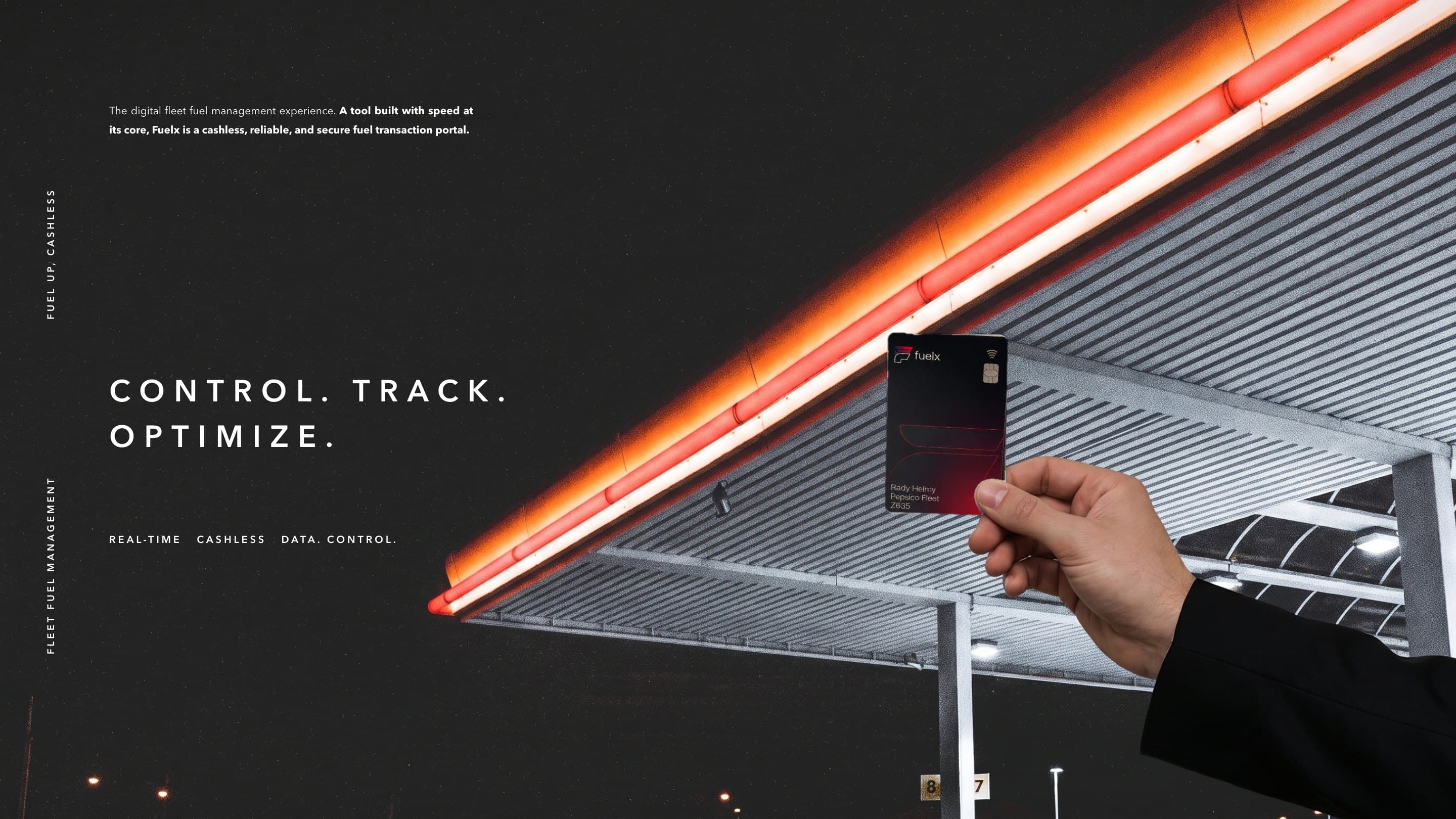 A hand holds the black Fuelx fleet card up under a station canopy's glowing line at night: Control. Track. Optimize.