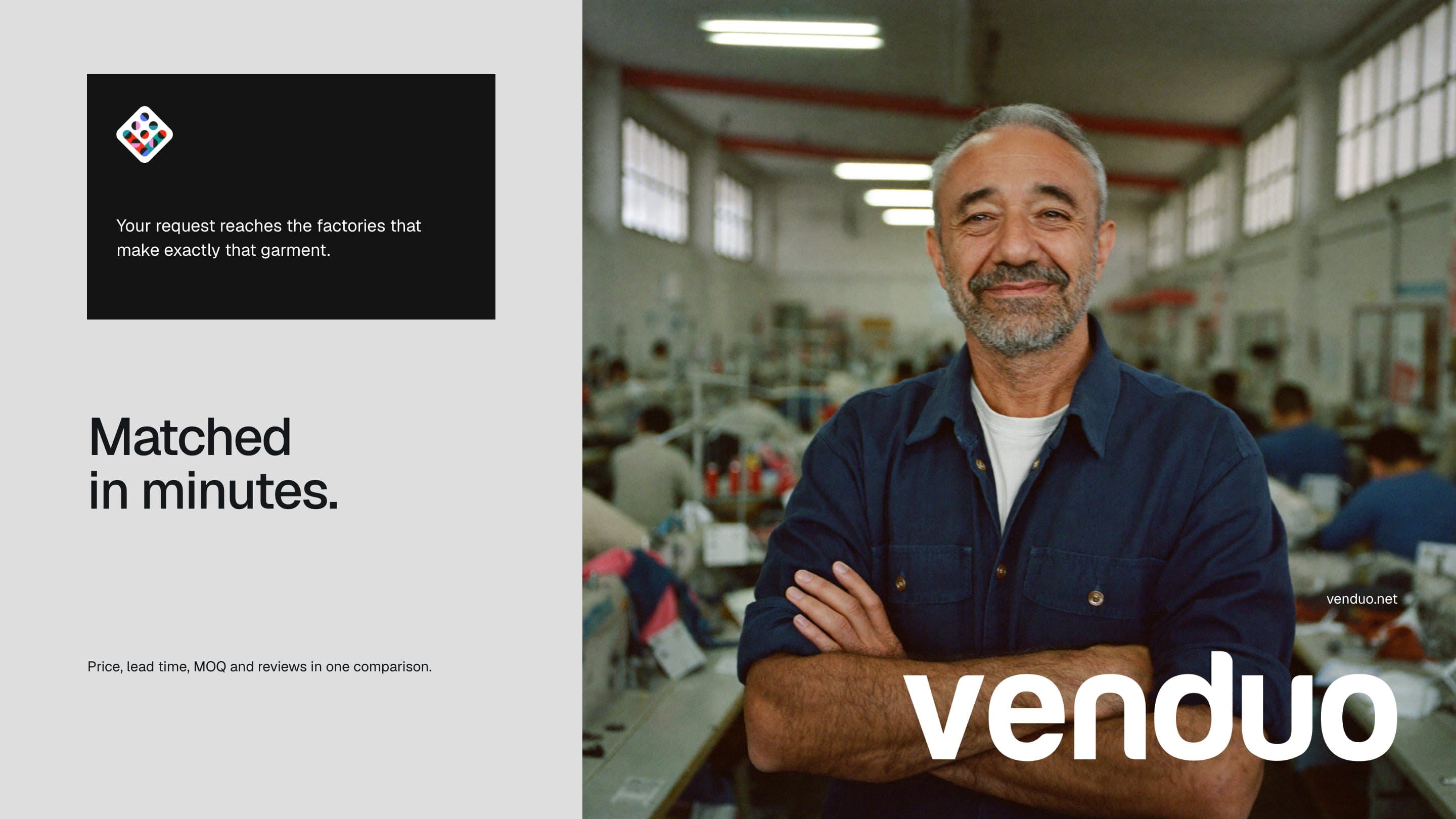 Matched in minutes.: a factory owner on his production floor, the venduo wordmark across the picture